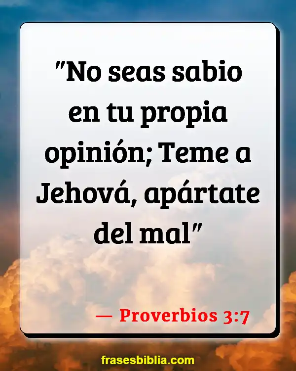 Versículos De La Biblia Palabra de conocimiento (Proverbios 3:7)