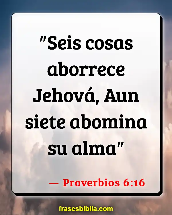 Versículos De La Biblia Abominación (Proverbios 6:16)