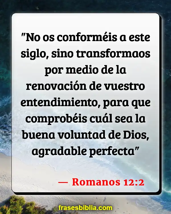 Versículos De La Biblia Cosas mundanas (Romanos 12:2)