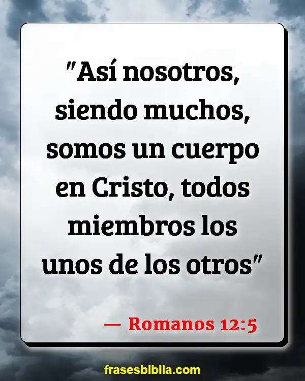 Versículos De La Biblia Amar a mi familia (Romanos 12:5)