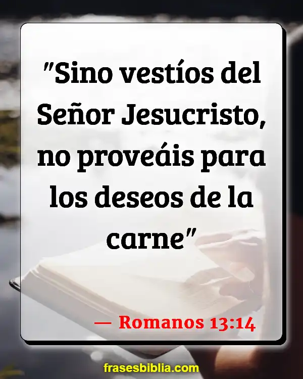 Versículos De La Biblia Obras de la carne (Romanos 13:14)