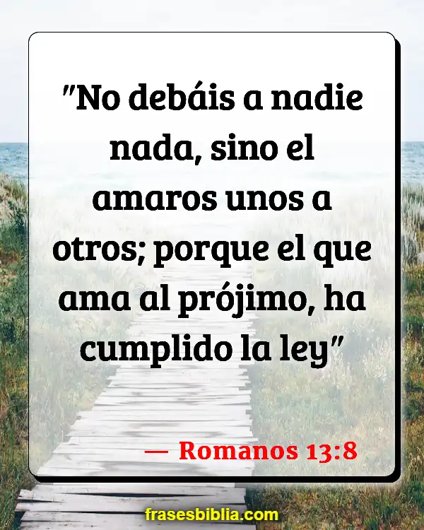 Versículos De La Biblia No hay amor (Romanos 13:8)