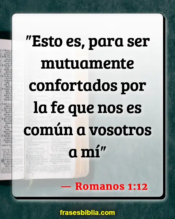 Versículos De La Biblia ¿Qué tipo de amigos tener? (Romanos 1:12)