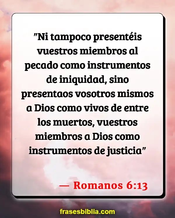 Versículos De La Biblia Producir (Romanos 6:13)