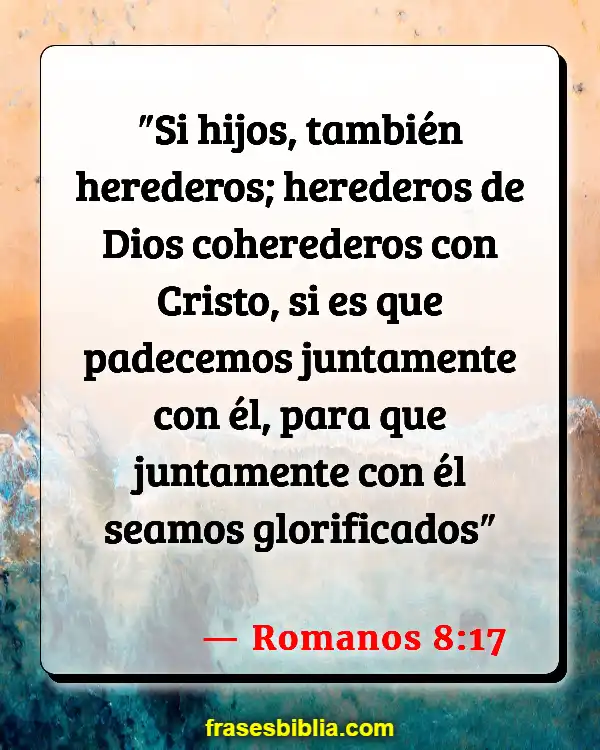 Versículos De La Biblia ¿Quién soy yo en Cristo? (Romanos 8:17)