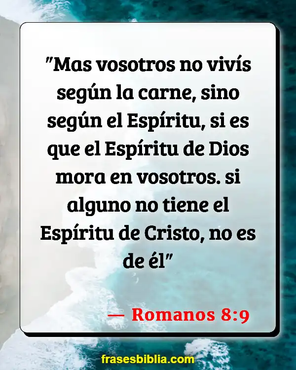 Versículos De La Biblia Manejando las emociones (Romanos 8:9)