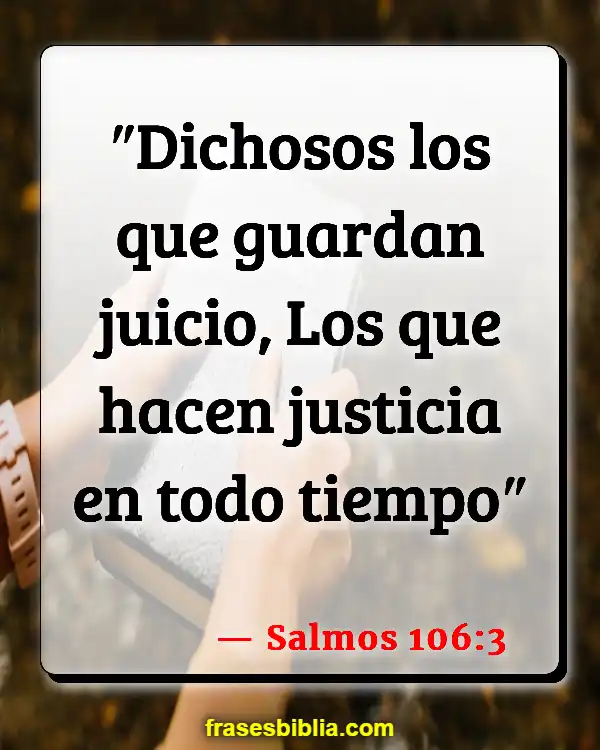 Versículos De La Biblia Injusticia social (Salmos 106:3)