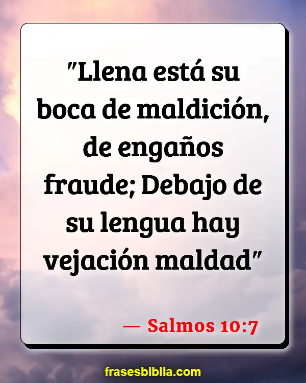 Versículos De La Biblia Jurar y maldecir (Salmos 10:7)