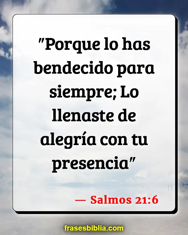 Versículos De La Biblia Despedida (Salmos 21:6)