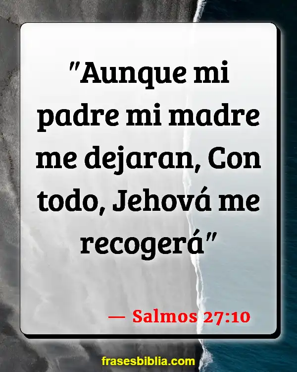 Versículos De La Biblia Amar a los niños (Salmos 27:10)