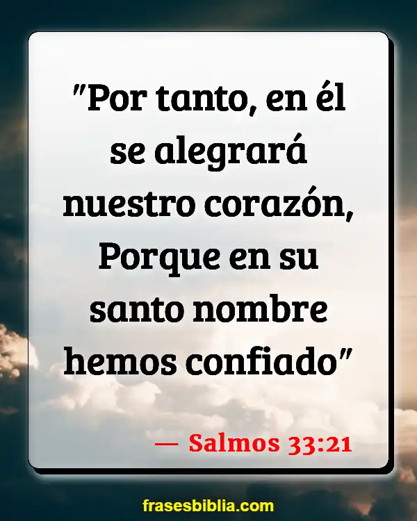 Versículos De La Biblia Alegría (Salmos 33:21)