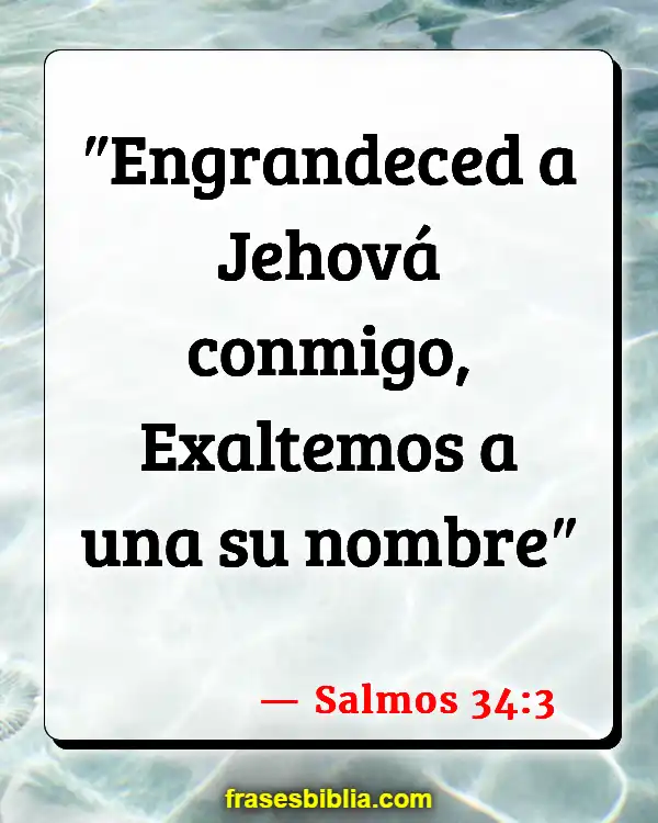 Versículos De La Biblia Adoración en la iglesia (Salmos 34:3)