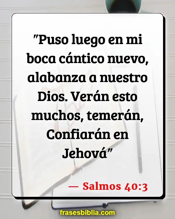 Versículos De La Biblia Música mundana (Salmos 40:3)