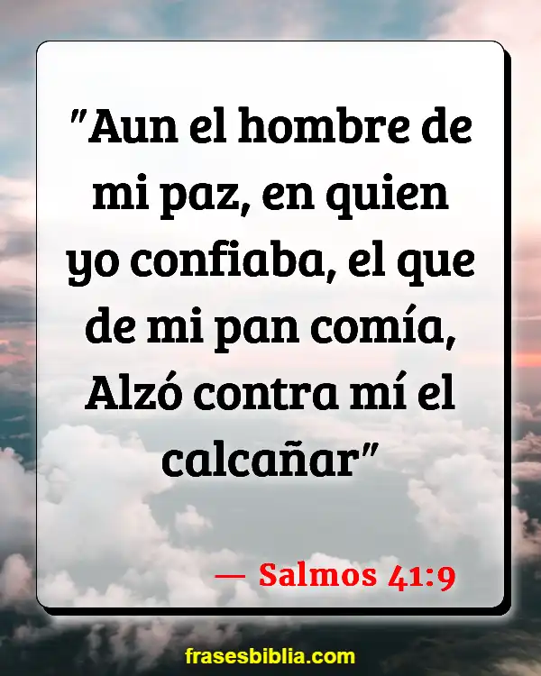 Versículos De La Biblia Unicidad (Salmos 41:9)