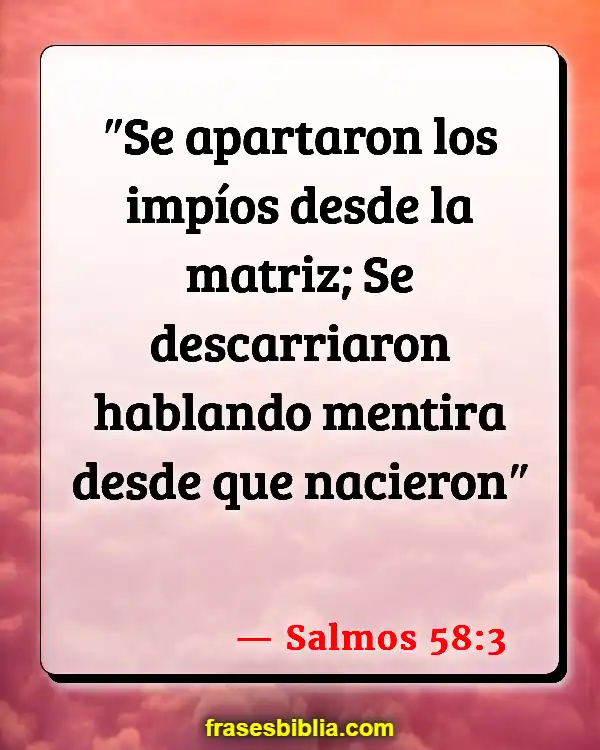 Versículos De La Biblia ¿Qué es el pecado? (Salmos 58:3)