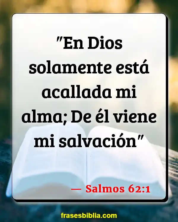 Versículos De La Biblia Tu alma (Salmos 62:1)