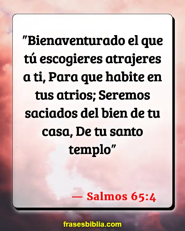 Versículos De La Biblia Acceso (Salmos 65:4)