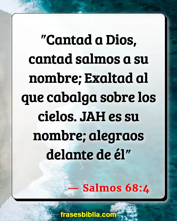 Versículos De La Biblia Música mundana (Salmos 68:4)