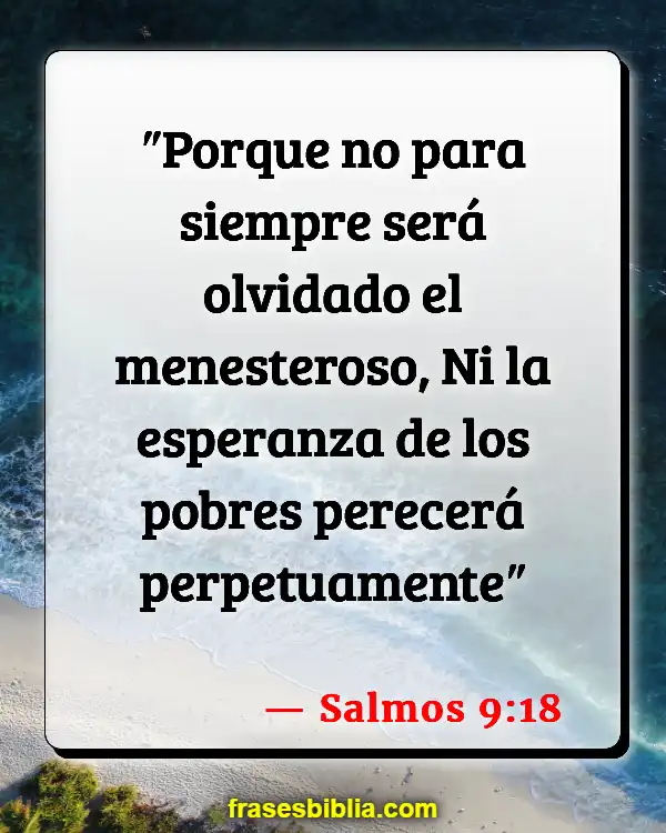 Versículos De La Biblia Pobreza mundial (Salmos 9:18)