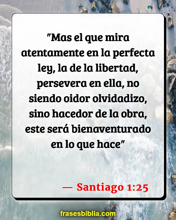 Versículos De La Biblia Agradeciendo A Dios Por Las Bendiciones (Santiago 1:25)