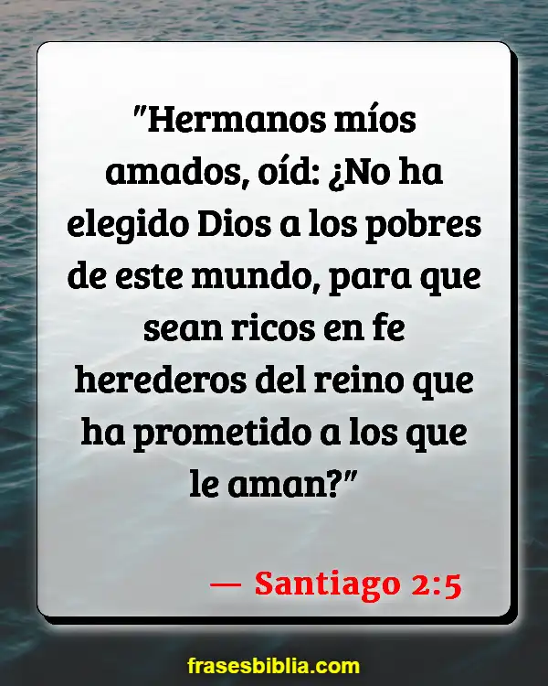 Versículos De La Biblia Pobreza mundial (Santiago 2:5)