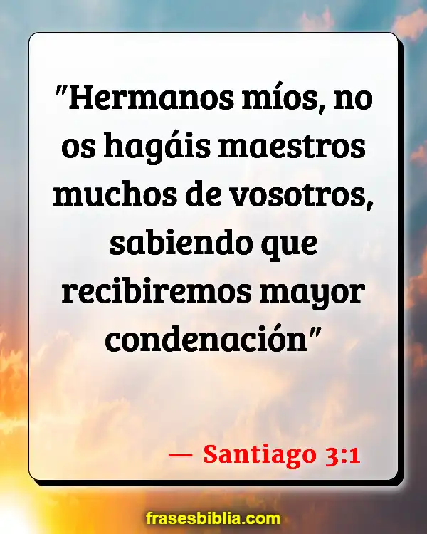 Versículos De La Biblia Ser considerado (Santiago 3:1)